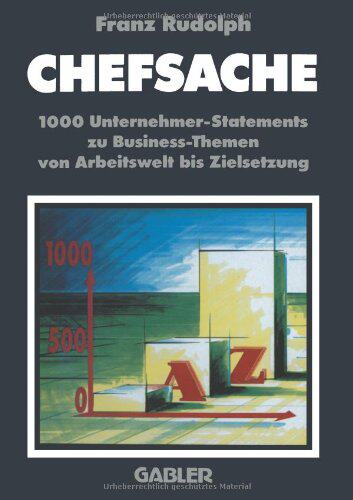 【预售】Chefsache: 1000 Unternehmer-Statements Zu Busi...