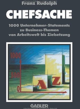 【预售】Chefsache: 1000 Unternehmer-Statements Zu Busi...