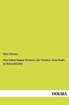 【预售】Das Leben Emma F Rsters, Der Tochter...