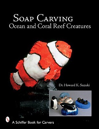 【预售】Soap Carving Ocean and Coral Reef Creatures