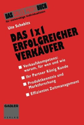 【预售】Das 1 X 1 Erfolgreicher Verkaufer: Leitfaden F...