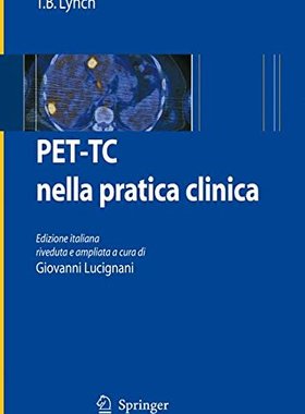 【预订】Pet-Tc Nella Pratica Clinica