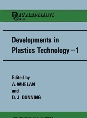 【预订】Developments in Plastics Technology ...