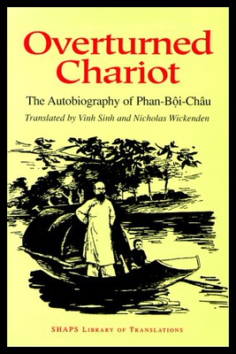 【预售】Overturned Chariot: The Autobiography of Phan-Boi