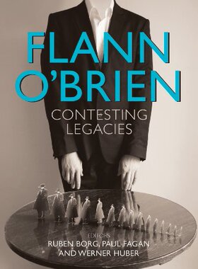 【预售】Flann O Brien: Contesting Legacies
