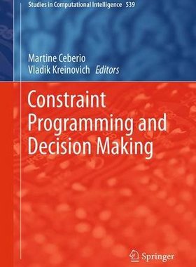【预订】Constraint Programming and Decision Making