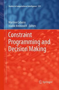 【预订】Constraint Programming and Decision Making
