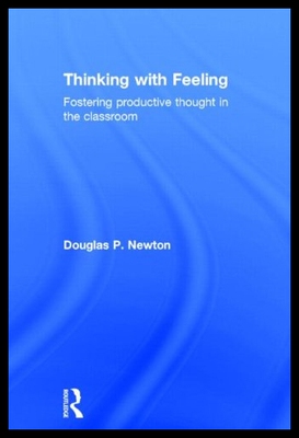【预售】Thinking with Feeling: Fostering Produ
