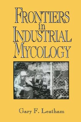 【预售】Frontiers in Industrial Mycology