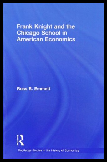 【预售】Frank Knight and the Chicago School in