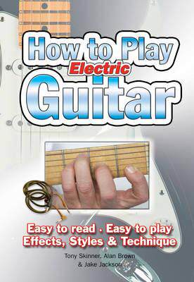 【预售】How to Play Electric Guitar: Easy to Read, Eas...