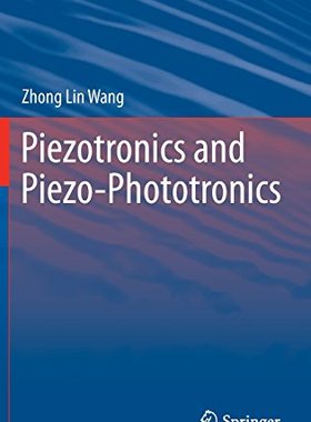 【预订】Piezotronics and Piezo-Phototronics