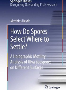 【预订】How Do Spores Select Where to Settle?
