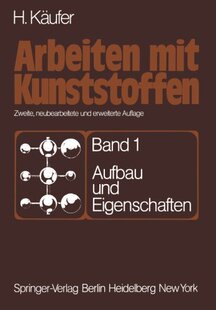 【预订】Arbeiten Mit Kunststoffen: Band 1: A...