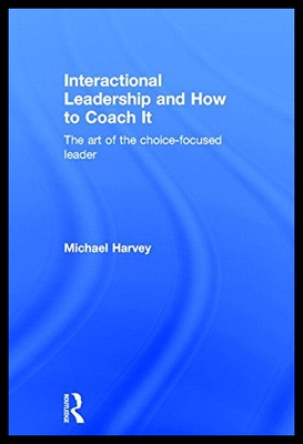 【预售】Interactional Leadership and How to Co