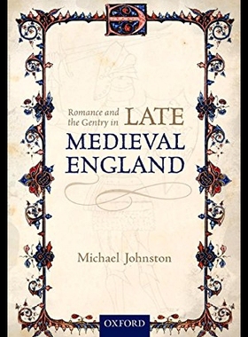 【预售】Romance and the Gentry in Late Medieval England