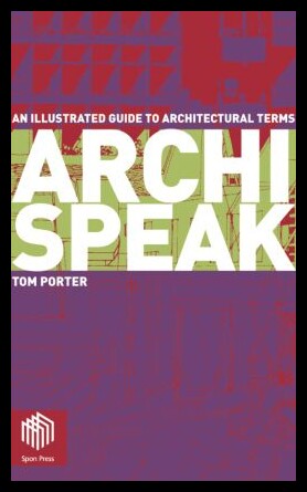 【预售】Archispeak: An Illustrated Guide to Architectur