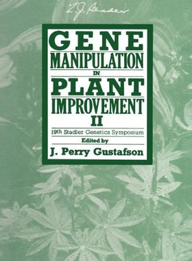 【预售】Gene Manipulation in Plant Improvement II: 19t...