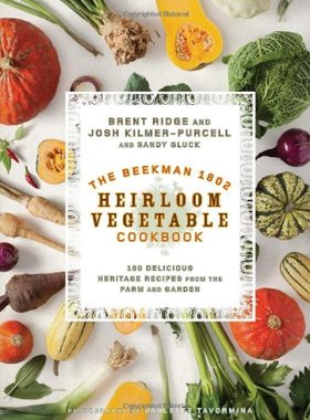 【预售】The Beekman 1802 Heirloom Vegetable Cookbook: ...