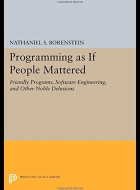 【预售】Programming as If People Mattered: Friendly Progr