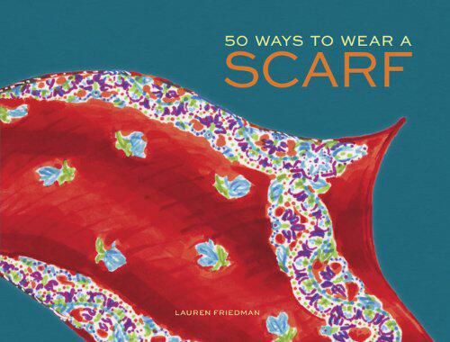 【预售】50 Ways to Wear a Scarf
