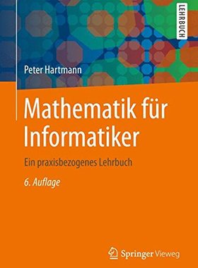 【预订】Mathematik Fur Informatiker: Ein Pra...