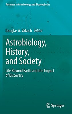 【预订】Astrobiology, History, and Society