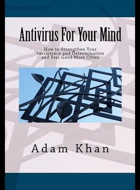 【预售】AntiVirus for Your Mind: How to Strengthen Your P