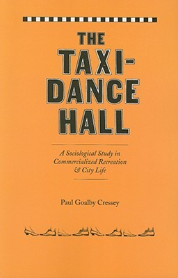【预售】The Taxi-Dance Hall: A Sociological ...
