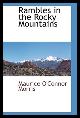 【预售】Rambles in the Rocky Mountains