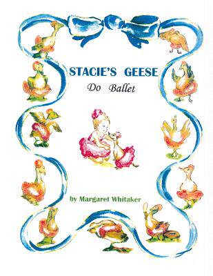 【预售】Stacie's Geese Do Ballet