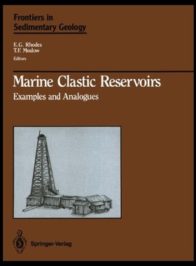 【预售】Marine Clastic Reservoirs: Examples and Analogues