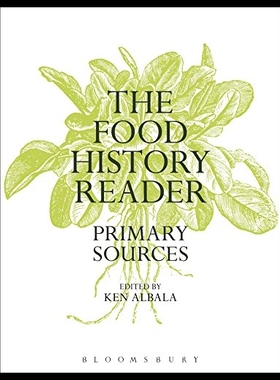 【预售】The Food History Reader: Primary Sourc