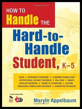 【预售】How to Handle the Hard-To-Handle Student, K-5