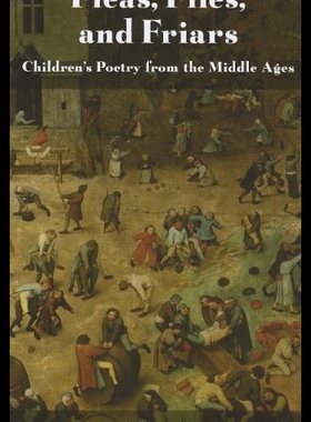 【预售】Fleas, Flies, and Friars: Children's Poetry from