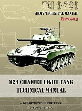 【预售】M24 Chaffee Light Tank Technical Manual: TM 9-729