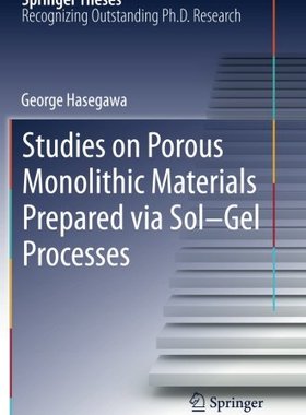 【预订】Studies on Porous Monolithic Materia...