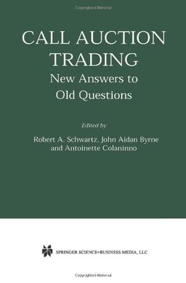 【预售】Call Auction Trading: New Answers to Old Questions