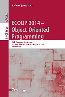 【预订】ECOOP 2014 -- Object-Oriented Programming