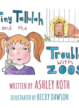 【预售】Tiny Tallulah and the Trouble with Zoos