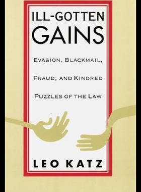 【预售】Ill-Gotten Gains: Evasion, Blackmail, Fraud, an