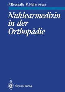 【预订】Nuklearmedizin in Der Orthopadie