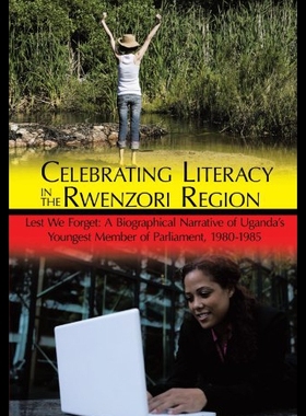 【预售】Celebrating Literacy in the Rwenzori Region: Lest