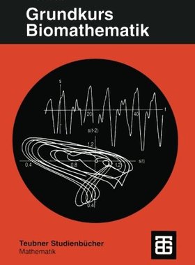 【预售】Grundkurs Biomathematik: Mathematisc...