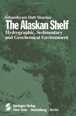 【预售】The Alaskan Shelf: Hydrographic, Sedimentary, ...