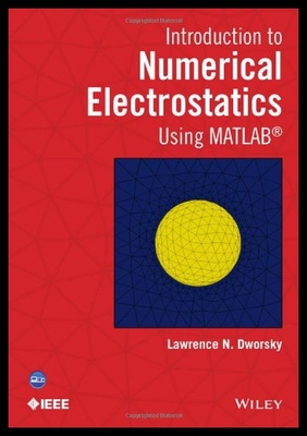 【预售】Introduction to Numerical Electrostatics Using MA