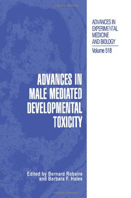 【预售】Advances in Male Mediated Developmental Toxicity