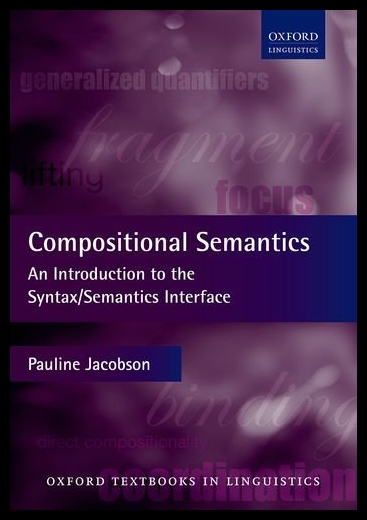 【预售】Compositional Semantics: An Introduction to the S
