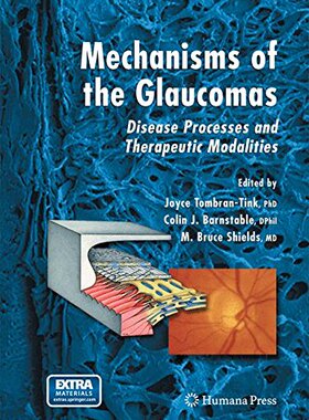 【预订】Mechanisms of the Glaucomas: Disease...
