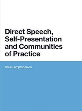 【预售】Direct Speech, Self-Presentation and Communiti...